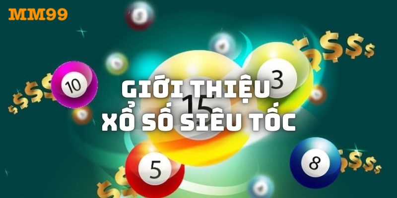 gioi-thieu-xo-so-sieu-toc