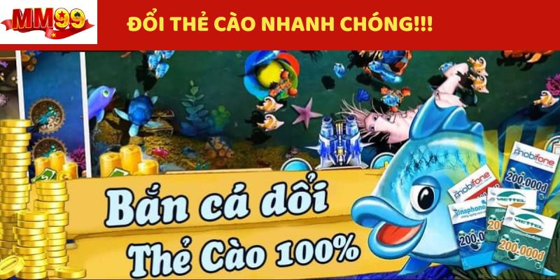 ban-ca-doi-thuong-the-cao-nhieu-menh-gia