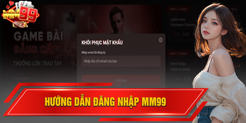 cach-dang-nhap-mm99-chi-tiet-nhat