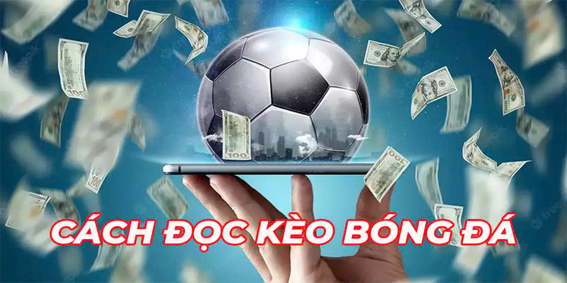 cach-doc-keo-bong-da-quan-trong