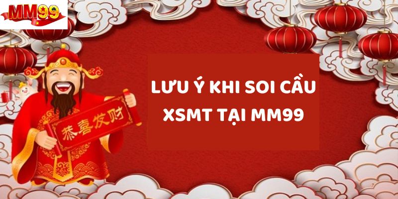 luu-y-khi-soi-cau-xsmt