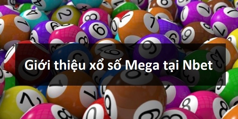 gioi-thieu-ve-xo-so-mega