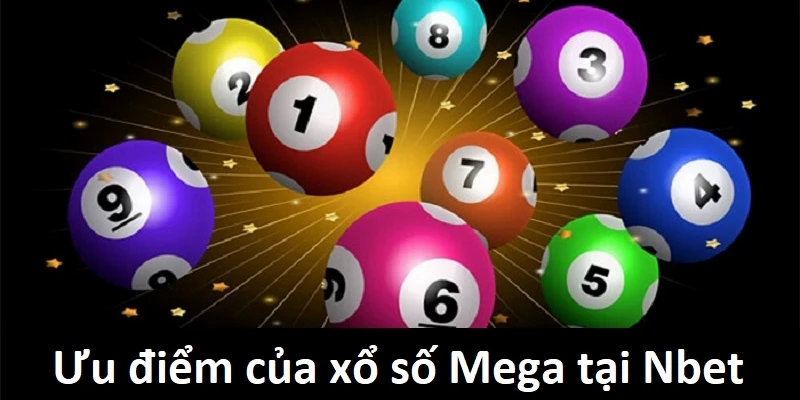 uu-diem-xo-so-mega-tai-nha-cai-nbet