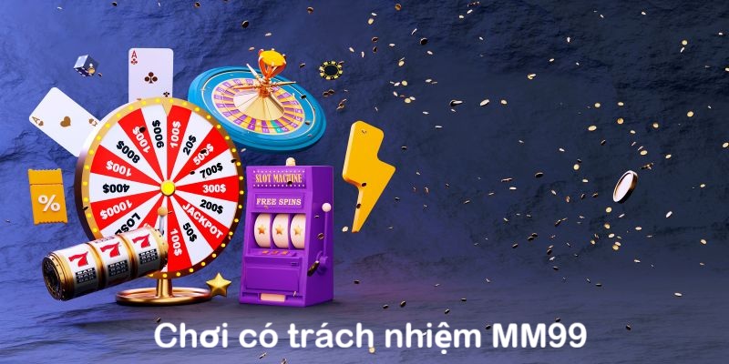 choi-co-trach-nhiem-mm99-loi-ich