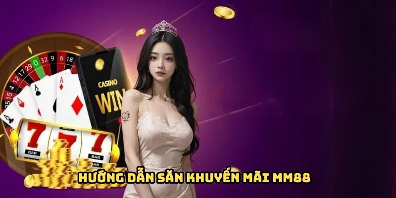 cach-san-khuyen-mai-mm88
